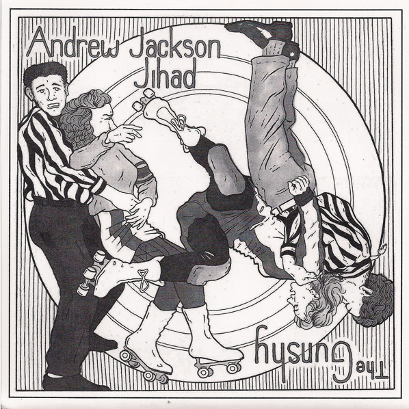 Andrew Jackson Jihad / The Gunshy