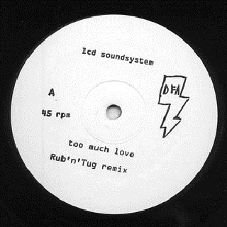 Too Much Love (Rub N Tug Remix)