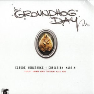 Groundhog Day (Chaim Remix)