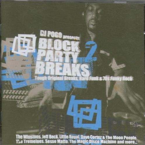 DJ Pogo Presents Block Party Breaks 2