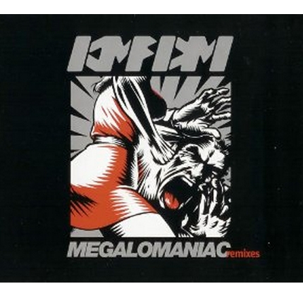 Megalomaniac (Excessive Force mix)