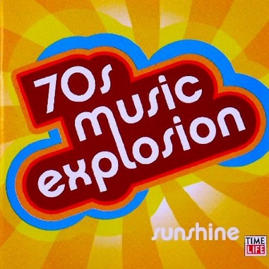 70's Music Explosion - Vol.1 Sunshine
