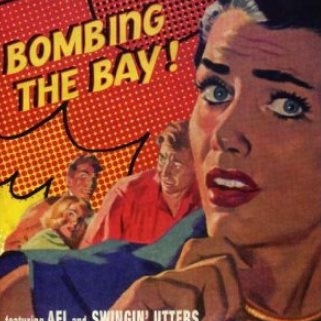 Bombing the Bay