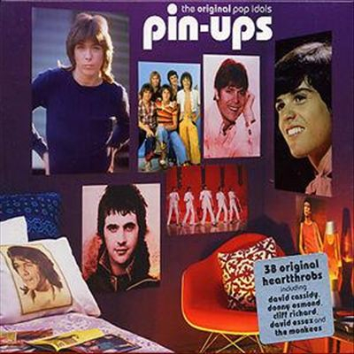 Pin-Ups: The Original Pop Idols