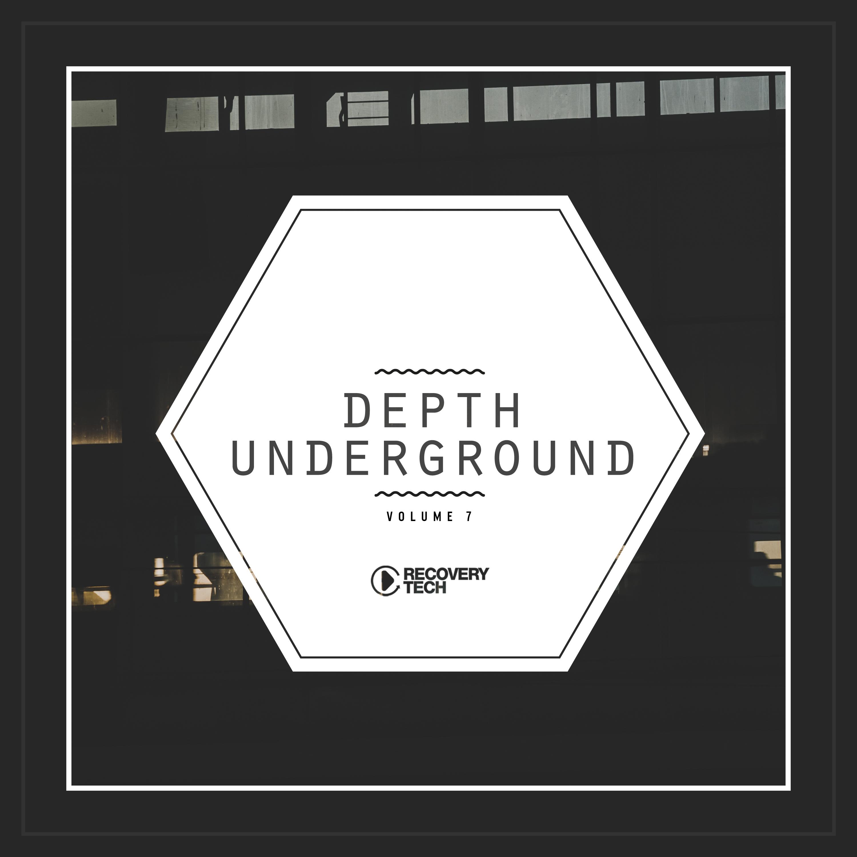 Depth Underground, Vol. 7