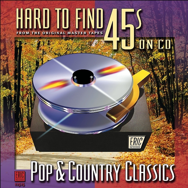 Hard to Find 45s on CD: Pop & Country Classics
