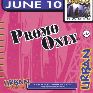 Promo Only: Urban Radio, June 2010