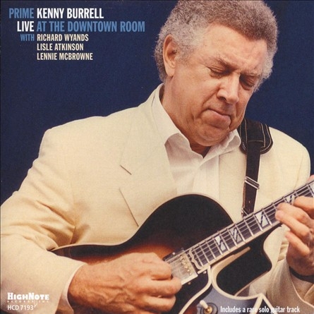 Prime Kenny Burrell Live at the Downtown Room