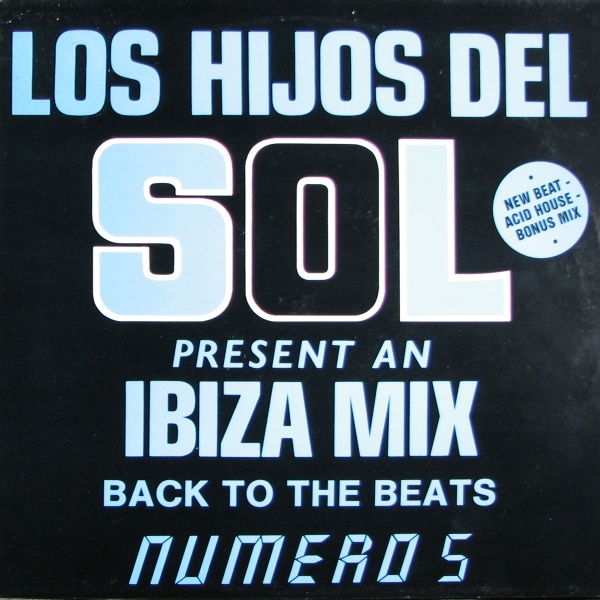 Los Hijos Del Sol Present An Ibiza Mix Numero 5