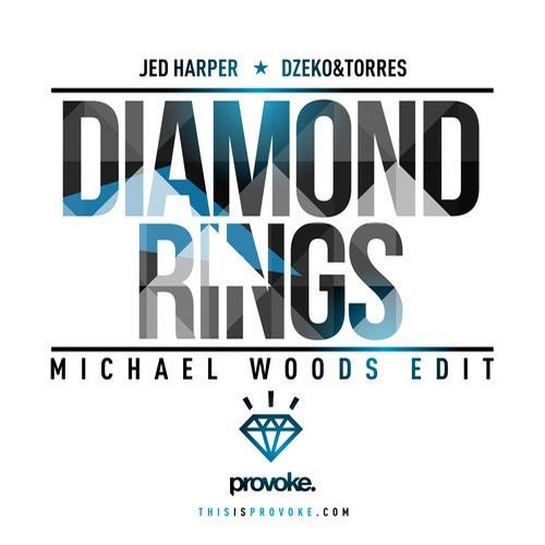 Diamond Rings (Michael Woods Edit)