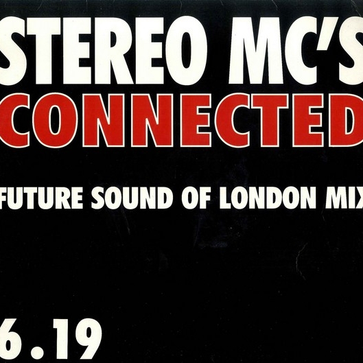 Connected (Future Sound of London Mix)