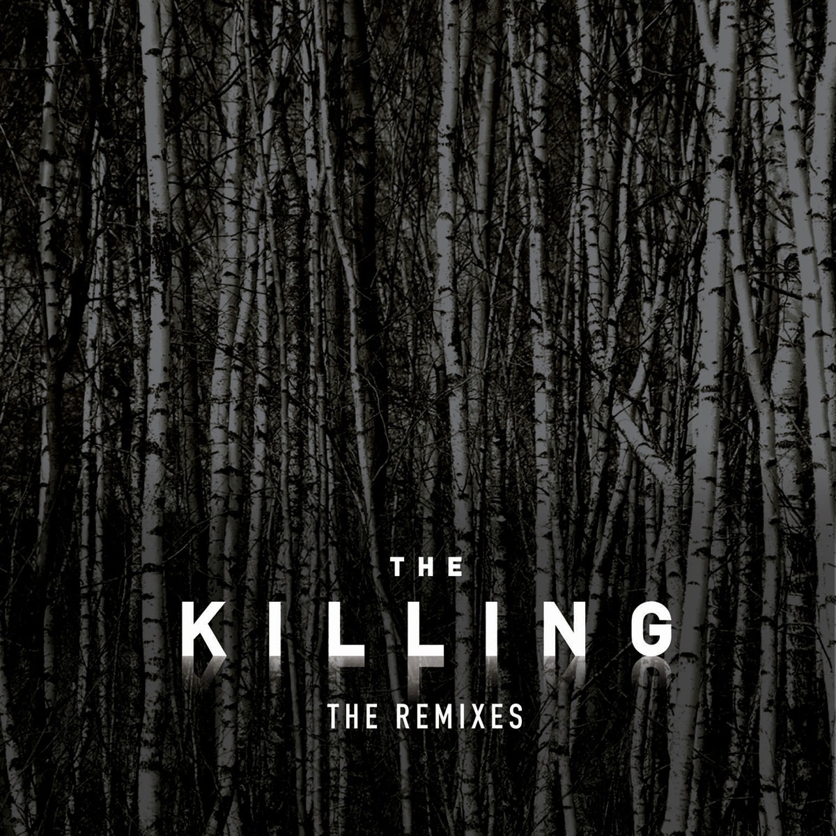 The Killing (The Remixes)