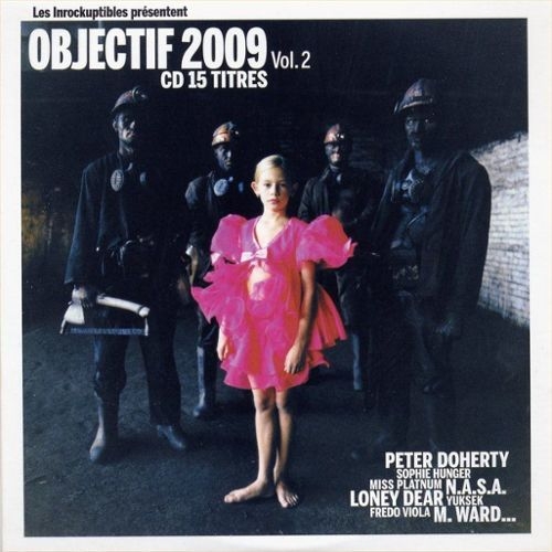 Les Inrockuptibles présentent : Objectif 2009