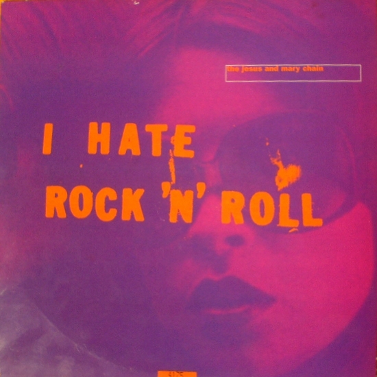 I Hate Rock 'N' Roll