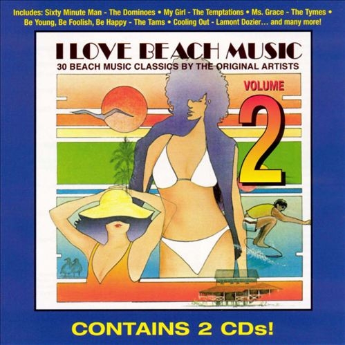 I Love Beach Music: Volume 2