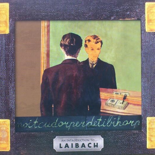 An Introduction To … Laibach / Reproduction Prohibited