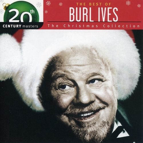 20th Century Masters: The Christmas Collection: The Best of Burl Ives