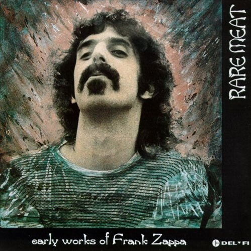 Rare Meat: Early Works of Frank Zappa