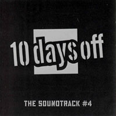 10 Days Off Soundtrack #4