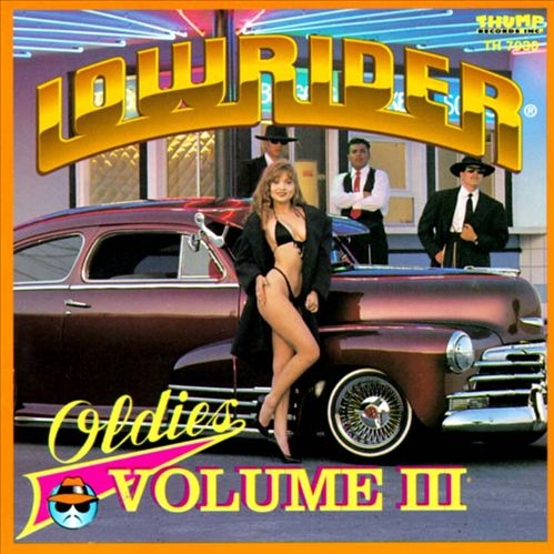 Lowrider Oldies Volume III