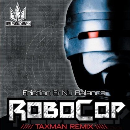 Robocop (Taxman Remix) / Slipstream (Logistics Remix)