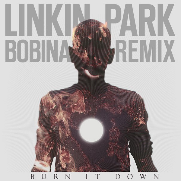 Burn it Down (Bobina Remix)