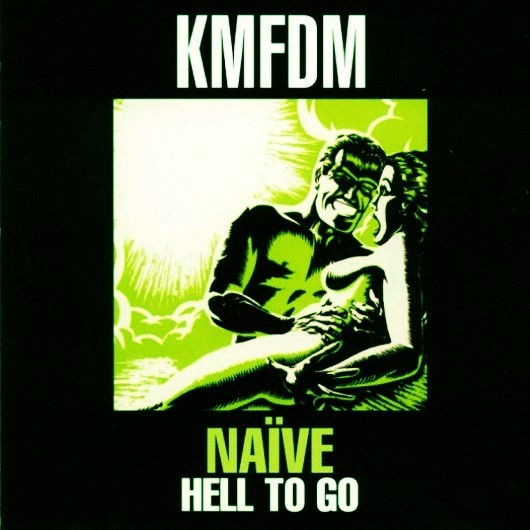 Naïve / Hell to Go