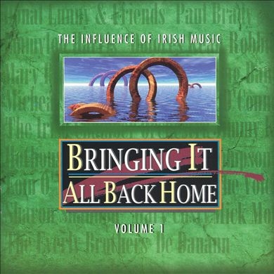 Bringing It All Back Home - Volume 1