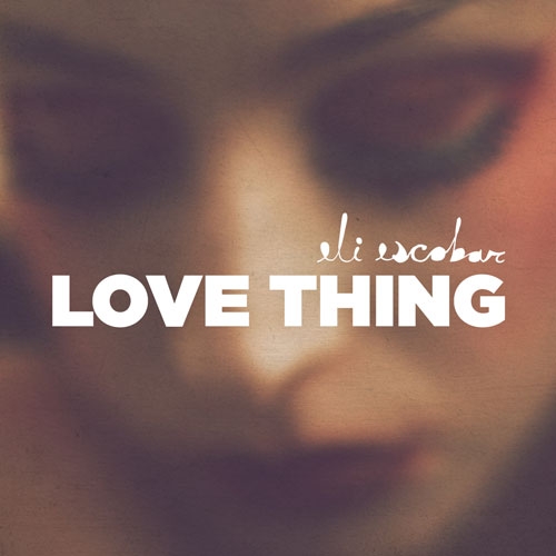 Love Thing Part 2 - Original Mix