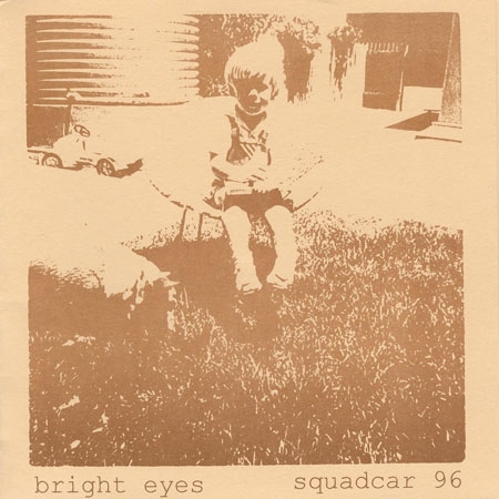 Bright Eyes/Squadcar 96 Split