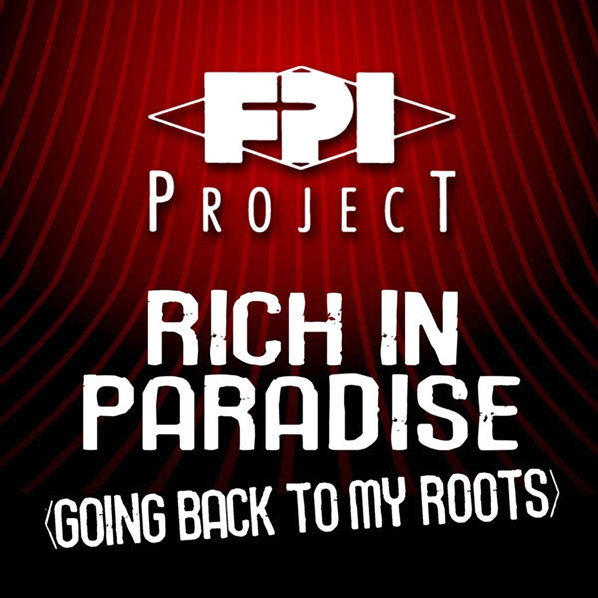 Rich In Paradise (Original Version)