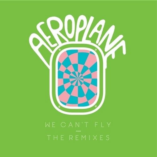 We Can't Fly / Caramellas (Cassius & Joakim Remixes)