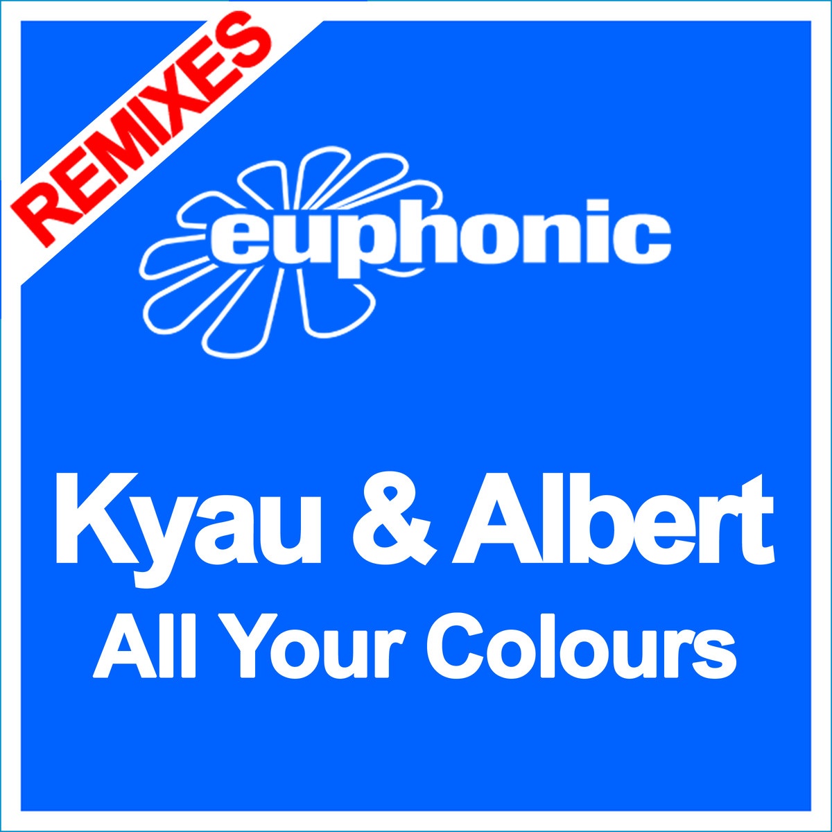 All Your Colours (Original Mix)