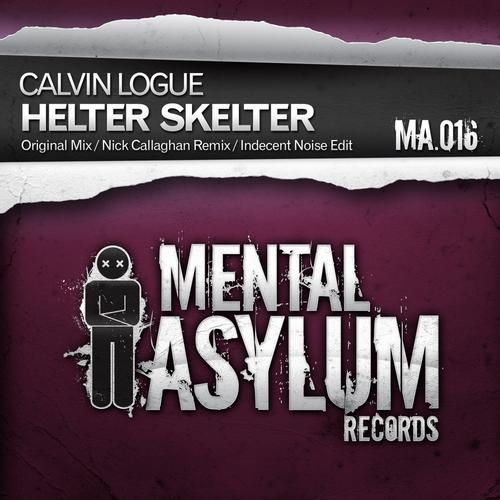 Helter Skelter (Nick Callaghan Remix)