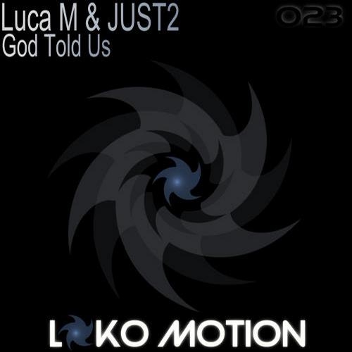 God Told Us (Original Mix)