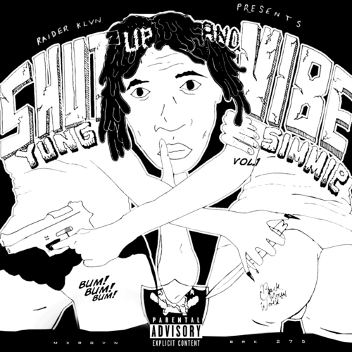 Shut Up & Vibe Vol. 1