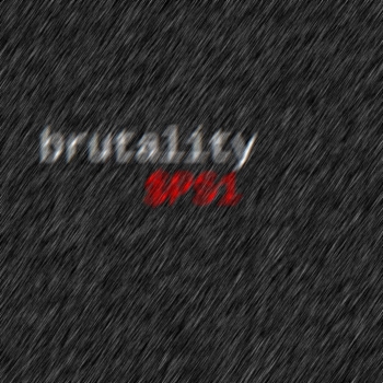 Brutality