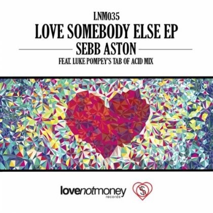 Love Somebody Else (Original Mix)