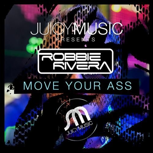 JMD277 Robbie Rivera – Move Your Ass (Remix)