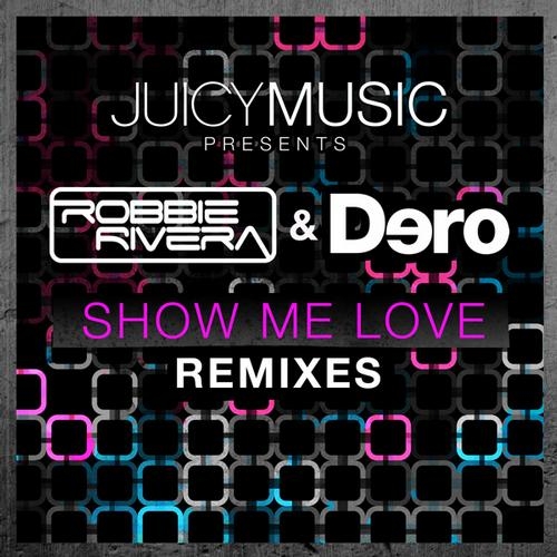 Show Me Love (Delayers Remix)