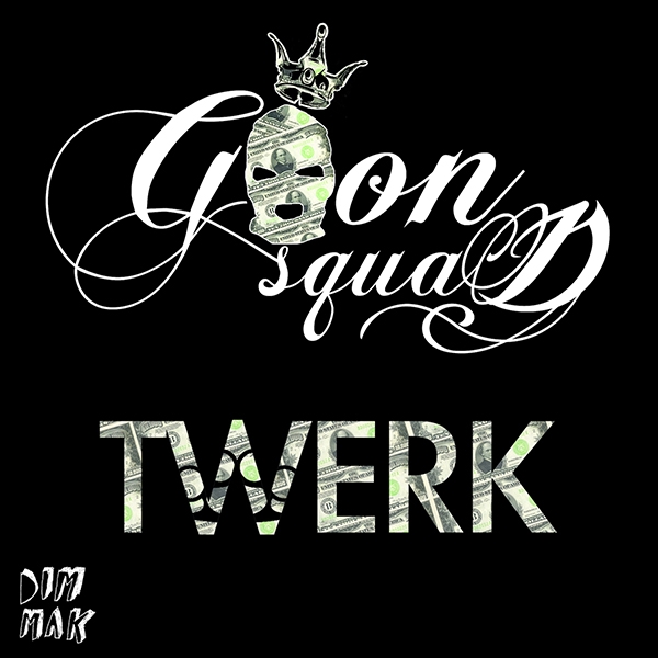 Twerk (feat. Trapzillas)