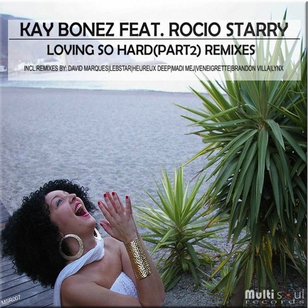 Loving So Hard Remixes