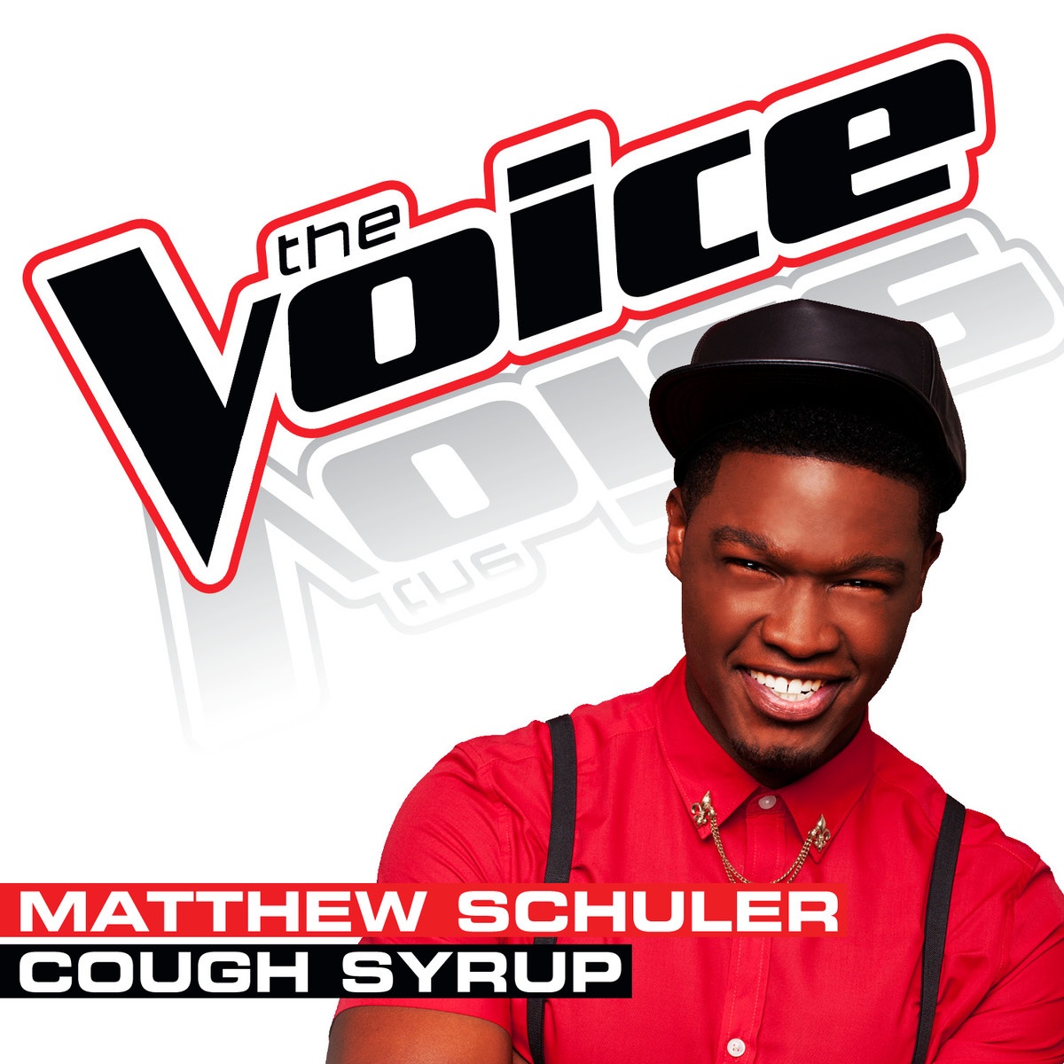 Cough Syrup (The Voice Performance) - Single