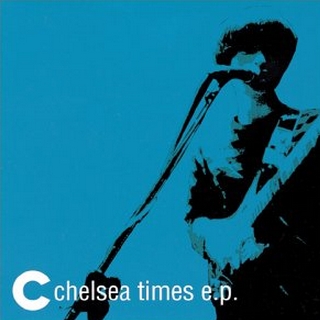 Chelsea Times E.P.