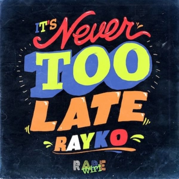 It's Never Too Late