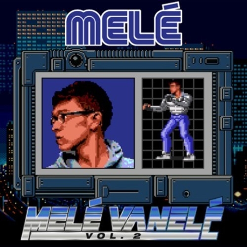 Melé Vanelé Vol.2