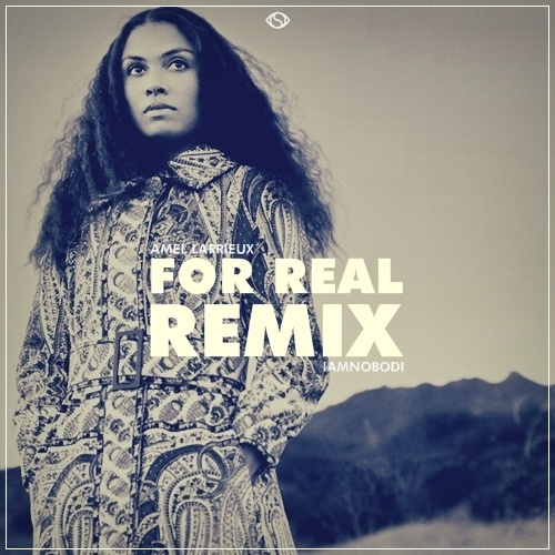 For Real (IAMNOBODI RMX)