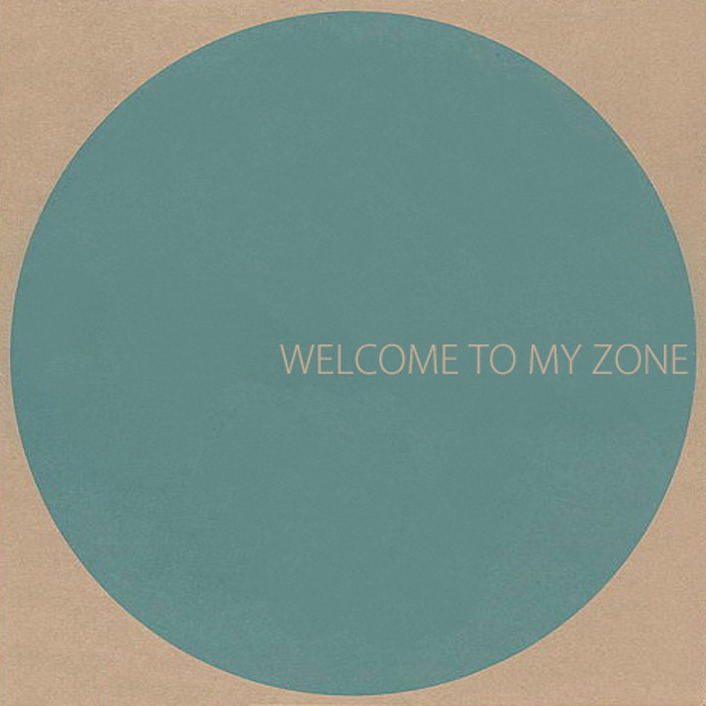 Welcome To My Zone [EP]