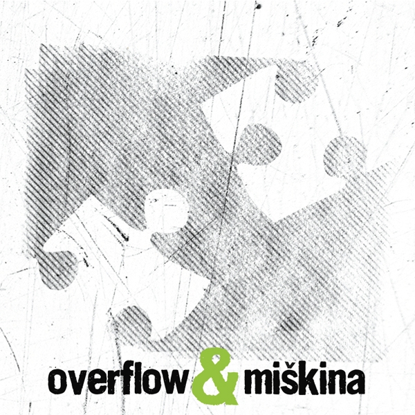 Overflow & Miškina