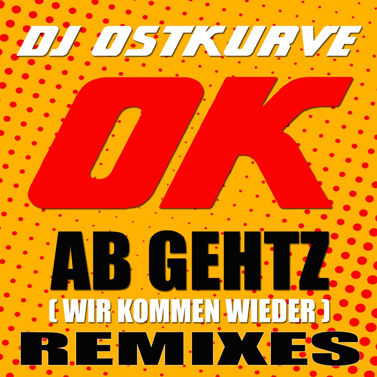 Ok ab gehtz (Wir kommen wieder) (Plastik Bass Extended)